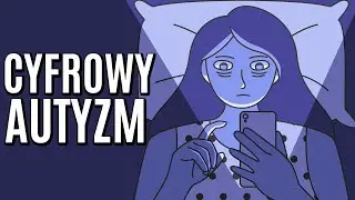 Autyzm Cyfrowy | Wpływ telefonu na mózg