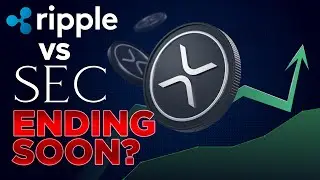 Ripple vs SEC Ending Soon? | XRP Analysis Update