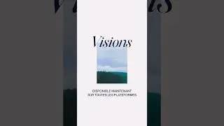 Visions, mon premier EP maintenant disponible