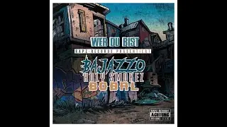 Wer du bist - Bajazzo x Holy Smokez x BOBAL (Rapz-Records Exclusive)