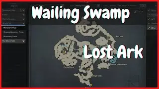 Lost Ark | Wailing Swamp Location | Wailing Forest Quest