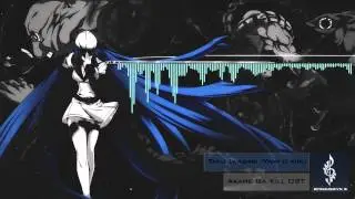 Taku Iwasaki- Yami O kiru (Akame ga Kill OST)- EpicMuiscVn