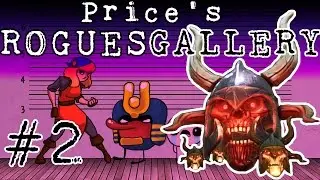 Price's Rogues Gallery - #2 - Ziggurat