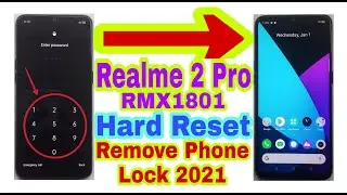 Realme 2 Pro(MX1801)Remove Phone Lock||New Update 2021||Hard Reset/Unlock Pin/Pattern 100% Working
