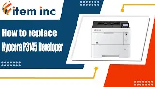 How to replace Kyocera P3145 Developer Unit