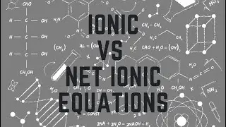 Ionic vs Net Ionic Equation