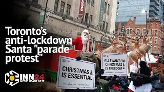 Toronto's anti-lockdown groups host Santa protest parade