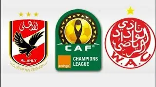 بث مباشر: مشاهدة مباراة الاهلى المصرى و الوداد البيضاوي المغربي