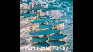 Pamukkale  A Journey Through Turkey