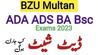 BzU Multan ADA ADS BA Bsc Exams 2023 Date sheet