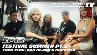 Festival Summer Pt.2! TOUR VLOG: San Hejmo & Highfield - Tokio Hotel TV 2023 / EP12