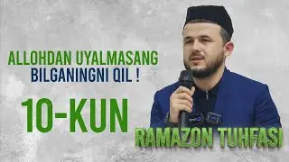 Allohdan uyalmasang, bilganingni qil ! Muhammadbobur Domla