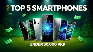 Top 5 Best Smartphones Under 30,000 PKR 📱 Best Budget Phones in Pakistan 2026