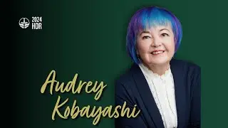 Convocation 2024 - Dr. Audrey Kobayashi - Honorary Degree Recipient