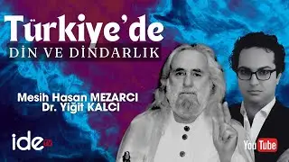 HANGİ DİN? DR. YİĞİT KALCI & MESİH HASAN MEZARCI