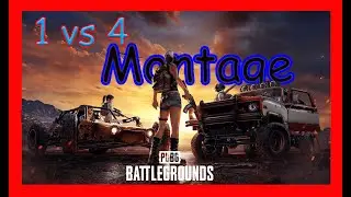 1 vs 4 PUBG montage