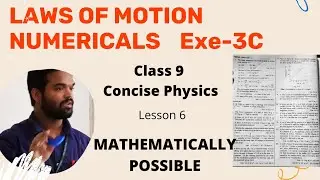 Numericals on Laws of Motion Class 9 Icse || Concise Physics | Selina |Numericals | Physics | Exe 3C