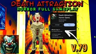 Death Attraction Horror | New Christmas Update Full Gameplay (V.0.79)