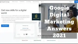 Google Digital Unlocked Final Exam Answers 2021 | 💯updated 19 August 2021