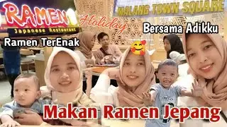 MAKAN RAMEN JEPANG, BERSAMA ADIKKU RASANYA ENAK SEKALI