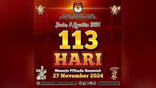 #TemanPemilih, 113 hari lagi menuju Pilkada Serentak Tahun 2024.