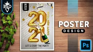 New Year 2021 Party poster design in | Photoshop CC tutorial |