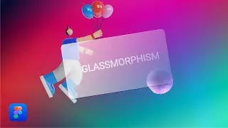 How To ReCreate A Glassmorphism Effect In Figma || Figma Tutorial