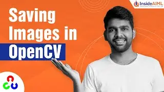 How To Save Image In OpenCV | For Beginners | OpenCV Tutorial Part-3