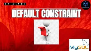 MySQL Default Constraint |How to use Default Constraint in MySQL in hindi #mysql #constraints