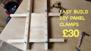How To Build DIY Panel Clamps For Less Than £30