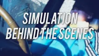 Simulation (Behind the Scenes) #1