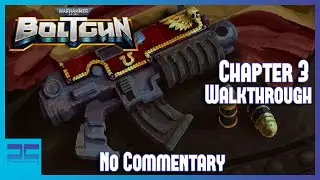 Warhammer 40,000: Boltgun - Chapter 3 Full Walkthrough (No Commentary) | Playing Quietly