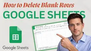 How to Delete Blank Rows in Google Sheets (2026 Step-by-Step Beginner Tutorial)