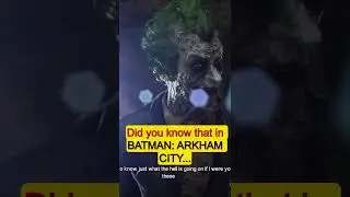 Did you know that in BATMAN: ARKHAM CITY...