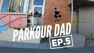 Parkour Dad Ep.5 // Hanging with the homeless