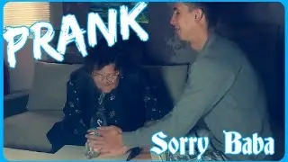 PRANKOVAO SAM BABUU !! (Sorry Baba)