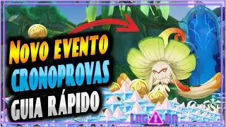 EVENTO CRONOPROVAS (420 Gemas Grátis) Genshin Impact Dicas