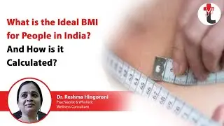 What is the ideal BMI for people in India? And how is it calculated in (Hindi)