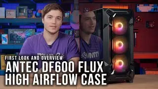 Antec DF600 Flux High Airflow ARGB Tempered Glass Mid-Tower Case Overview