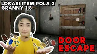 Lokasi Item Granny Pola 2 Door Escape | Granny 1.8