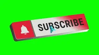 New Subscribe Green Screen | Green Screen Subscribe Button | Green BackGround Screen (No Copyright)