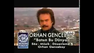 Batsın Bu Dünya -  Orhan Gencebay(Official Video)