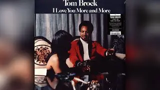 Tom Brock - The Love We Share Is the Greatest of Them All