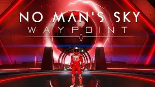 No Man's Sky Waypoint (4.0) Update Trailer