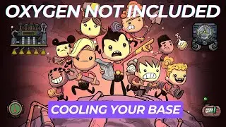 COOLING YOUR BASE with STEAM TURBINE - AQUATUNER in Oxygen Not Included