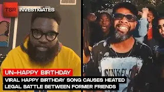 Viral Happy Birthday Song Causes Heated Legal Battle Between Former Friends | TSR Investigates
