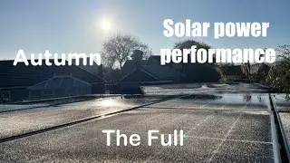 ￼ Autumn Solar Panel performance In The Full