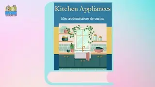 Kitchen Appliances | Learn Spanish | Aprende | Electrodomésticos de cocina | Guess Appliance Game