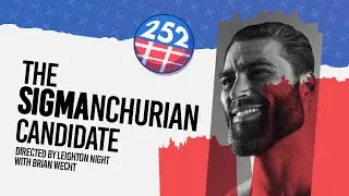 252: The Sigmanchurian Candidate