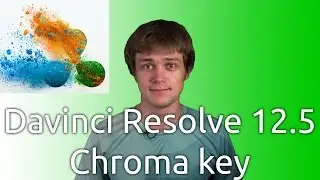 How to remove a green screen in Davinci Resolve 12.5 (Chroma Key)